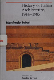 History of Italian architecture, 1944-1985 /