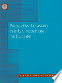 Progress towards the unification of Europe.