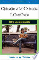 Chicano and Chicana literature : otra voz del pueblo /