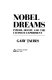 Nobel dreams : an experiment at the edge of the universe /
