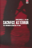 Sacrifice as terror : the Rwandan genocide of 1994 /