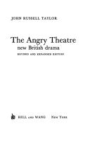 The angry theatre : new British drama.