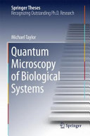 Quantum microscopy of biological systems /