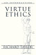 Virtue ethics : an introduction /