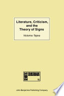 Literature, criticism, and the theory of signs /