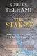 The stakes : America and the Middle East : the consequences of power and the choice for peace /