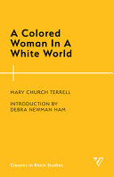 A colored woman in a white world /