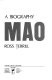 Mao : a biography /