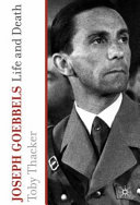 Joseph Goebbels : life and death /