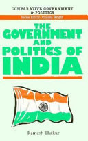 The government and politics of India /