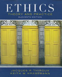 Ethics : theory and practice /