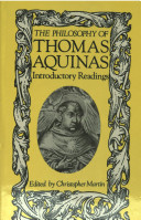 The philosophy of Thomas Aquinas : introductory readings /