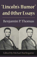 "Lincoln's humor" and other essays /