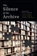 The silence of the archive /