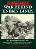 The Imperial War Museum book of war behind enemy lines /