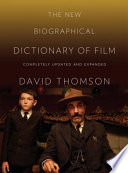 The new biographical dictionary of film /