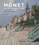 Monet & architecture /