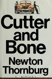 Cutter and Bone /