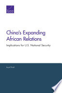 China's expanding African relations : implications for U.S. national security /