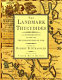 The landmark Thucydides : a comprehensive guide to the Peloponnesian War /