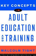 Key concepts in adult education and training /