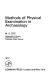 Methods of physical examination in archaeology /