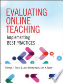 Evaluating online teaching : implementing best practices /