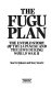 The fugu plan : the untold story of the Japanese and the Jews during World War II /