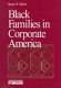 Black families in corporate America /