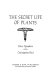 The secret life of plants /