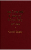 An economic history of liberal Italy, 1850-1918 /