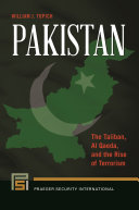 Pakistan : the Taliban, al Qaeda, and the rise of terrorism /