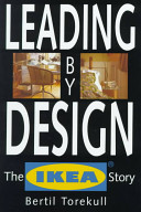 Leading by design : the IKEA story /