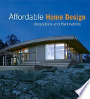Affordable home design : innovations and renovations /