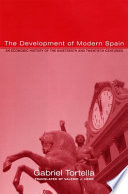 The development of modern Spain : an economic history of the nineteenth and twentieth centuries /