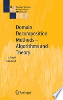 Domain decomposition methods--algorithms and theory /
