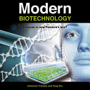 Modern biotechnology : panacea or new Pandora's box? /