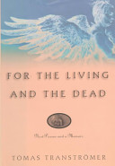 For the living and the dead : new poems and a memoir /
