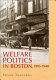 Welfare politics in Boston, 1910-1940 /
