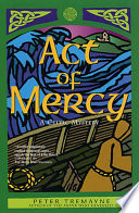 Act of mercy : a Celtic mystery /