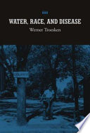 Water, race, and disease /