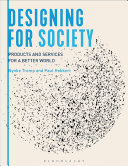 Designing for society : products and services for a better world /
