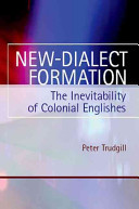 New-dialect formation : the inevitability of colonial Englishes /