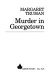 Murder in Georgetown /