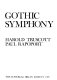 Havergal Brian's "Gothic symphony" : two studies /