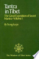 Tantra in Tibet : the great exposition of secret mantra, vol. 1 /