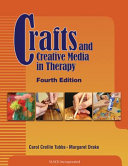 Crafts and creative media in therapy /