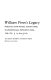 William Penn's legacy : politics and social structure in provincial Pennsylvania, 1726-1755 /