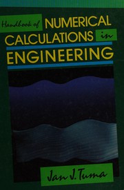 Handbook of numerical calculations in engineering : definitions, theorems, computer models, numerical examples, tables of formulas, tables of functions /