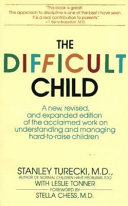 The difficult child /